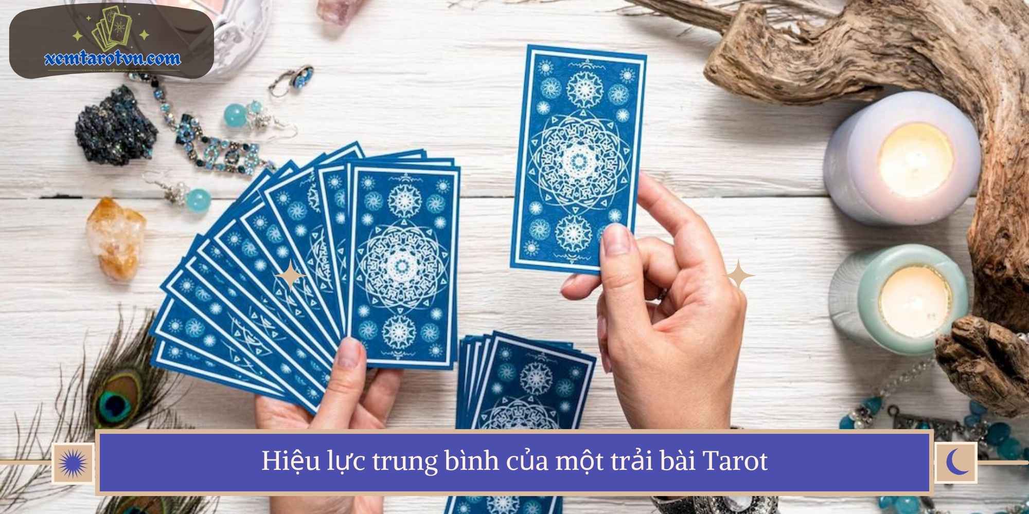 Hiệu lực trung bình của một trải bài Tarot