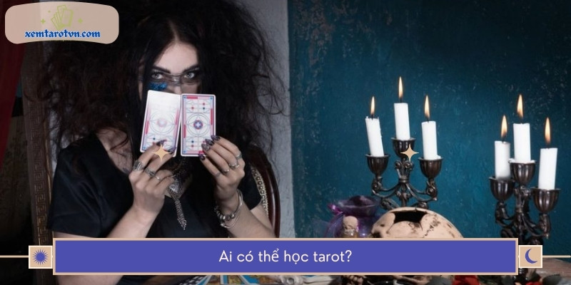 Ai có thể học tarot?